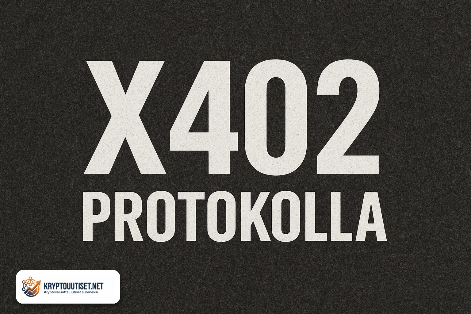 X402-protokolla nostaa päätään tekoälymaksujen uutena standardina